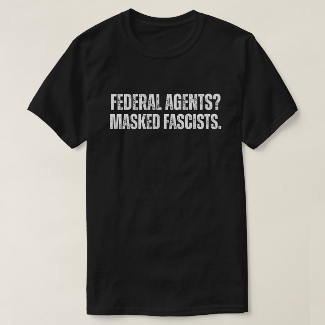 Camiseta Fascistas Máscarados Protestam Contra a ICE (Frente do Design)