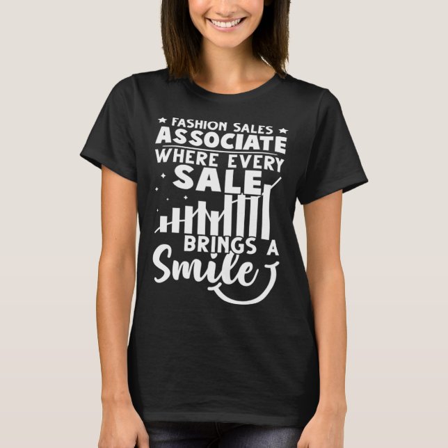 Camiseta Fashion Sales Associate Where Every Sale Brings A  (Frente)
