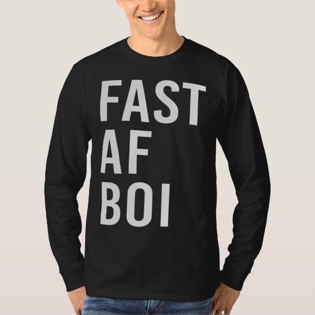 Camiseta Fast AF Boi Meme Streetwear (Frente)