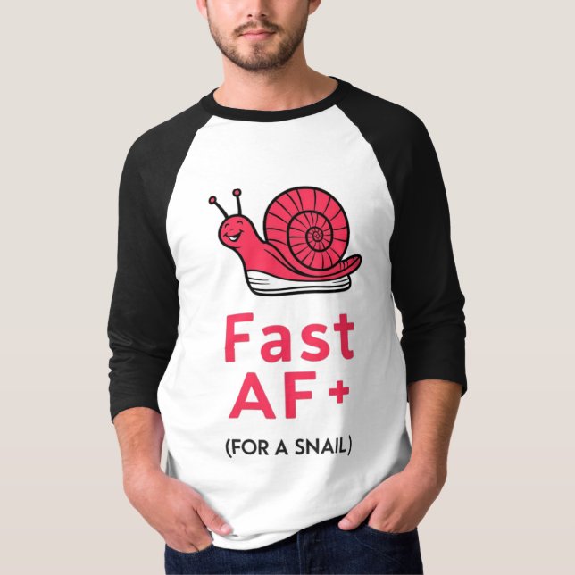 Camiseta "Fast AF: T-shirt de caracol Vestida a neaker" (Frente)