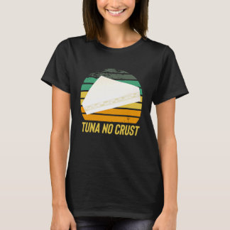 Camiseta Fast Car Quote Furious Tuna No Crust