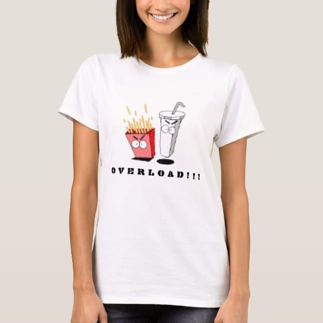 Camiseta fast food, O V E R L O A D! ! ! (Frente)