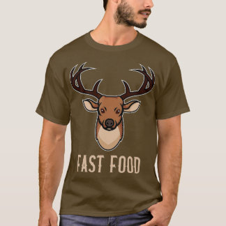 Camiseta Fast Food Outfit Funny Deer Hunting Hunter Buck De