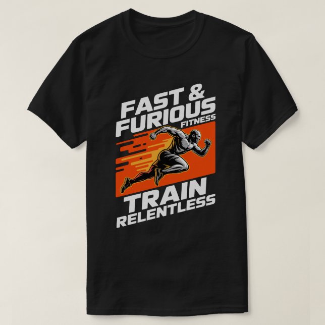 Camiseta Fast & Furious Fitness Train Relentless (Frente do Design)