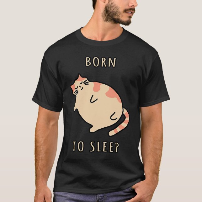 Camiseta Fat sleeping cat Born to sleep kitty Napping cat S (Frente)