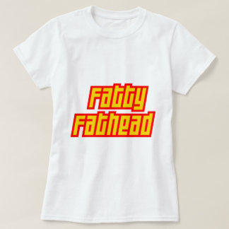 Camiseta Fathead gordo