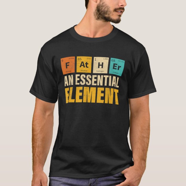 Camiseta Father An Essential Element  Period Fatheru2019s D (Frente)