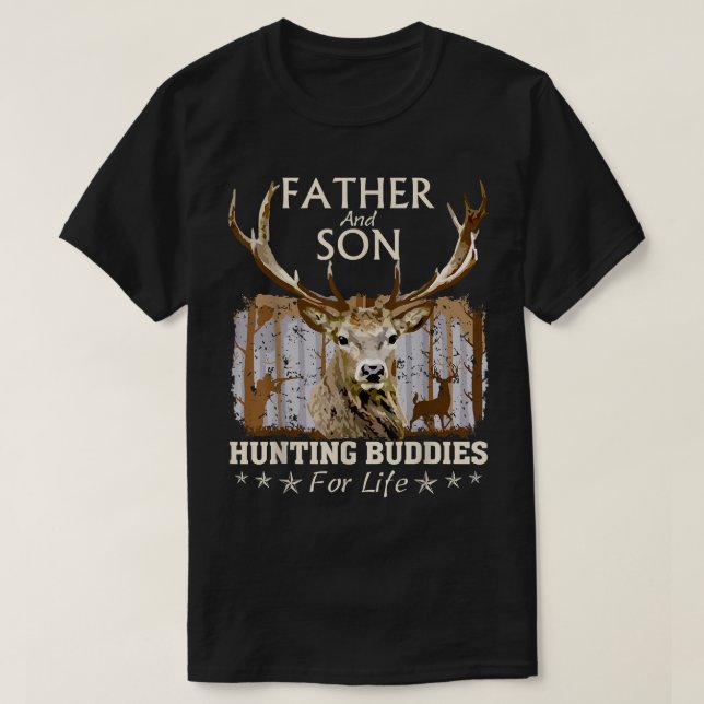 Camiseta Father and Son Hunting Buddies For Life T-Shirt Gi (Frente do Design)