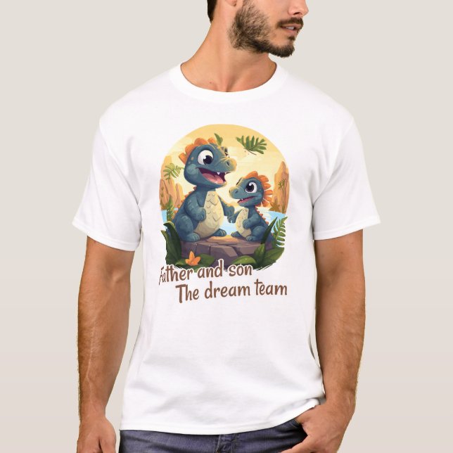 Camiseta Father and son, the dream team (Frente)