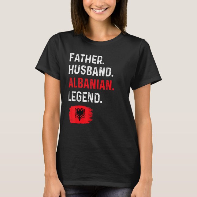 Camiseta Father Husband Albanian Legend Proud Dad Albania F (Frente)