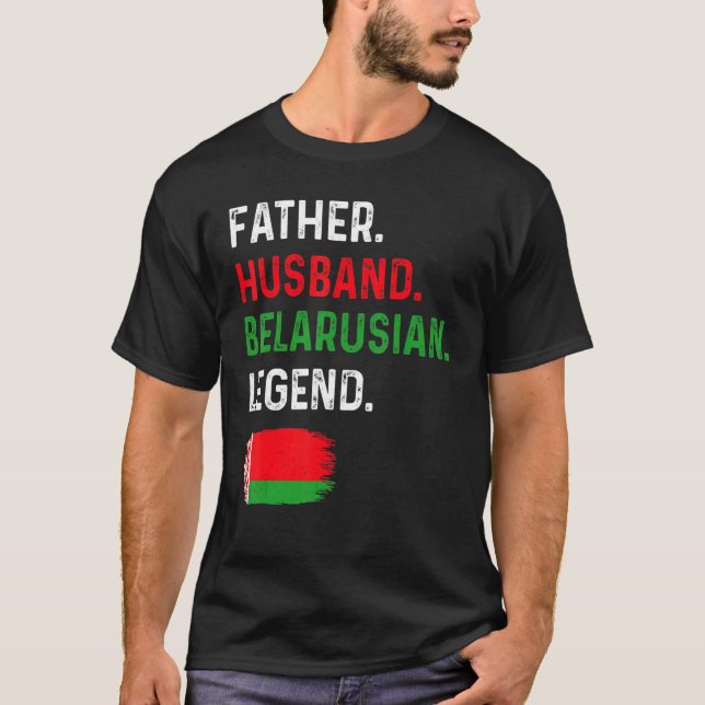 Camiseta Father Husband Belarusian Legend Proud Dad Belarus (Frente)