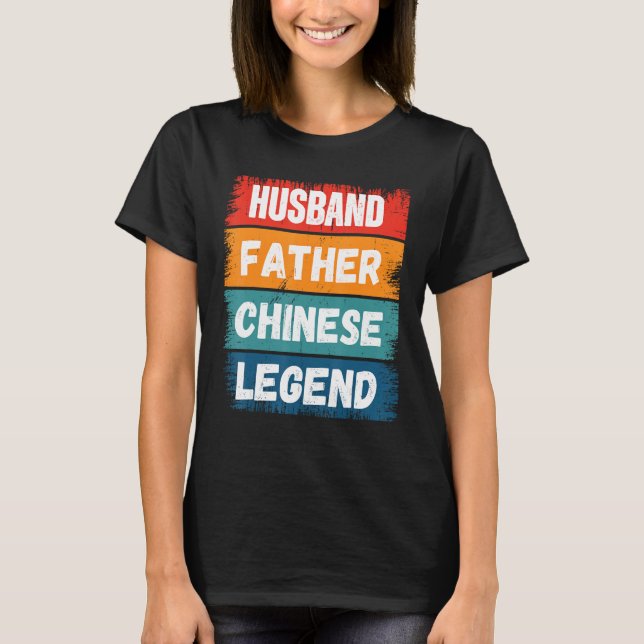 Camiseta Father Husband CHINESE Legend Proud Dad  Retro Pap (Frente)