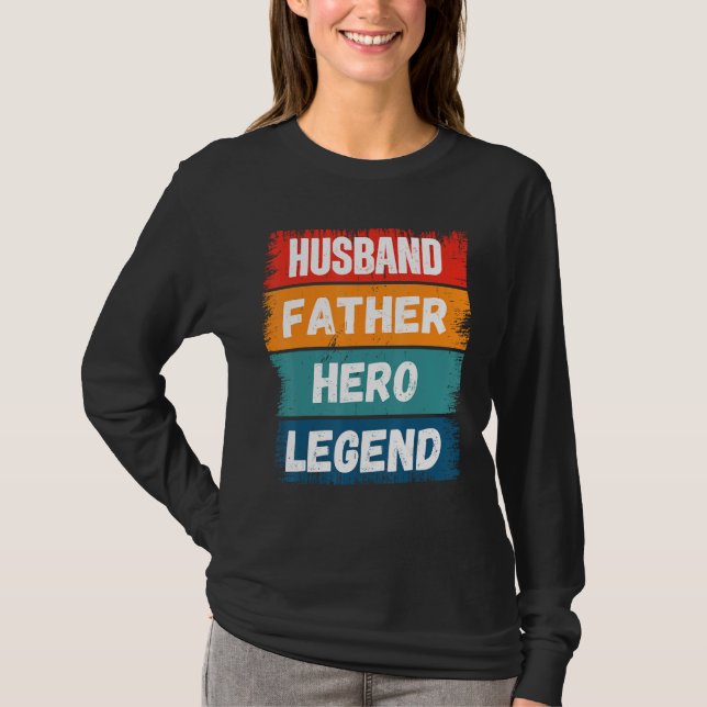 Camiseta Father Husband HERO Legend Proud Dad  Retro Papa (Frente)