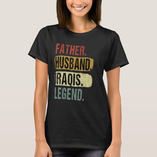 Camiseta Father Husband Iraqis Legend Iraq Dad Father s Day (Frente)