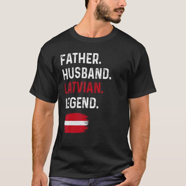 Camiseta Father Husband Latvian Legend Proud Dad Latvia Fla (Frente)