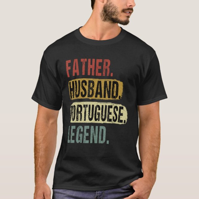 Camiseta Father Husband Portuguese Legend Portugal Dad Fath (Frente)