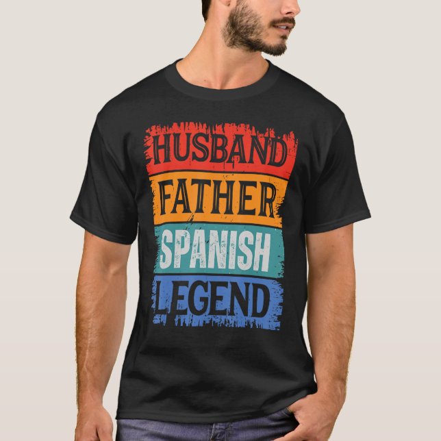 Camiseta Father Husband SPANISH Legend Proud Dad  Retro Pap (Frente)