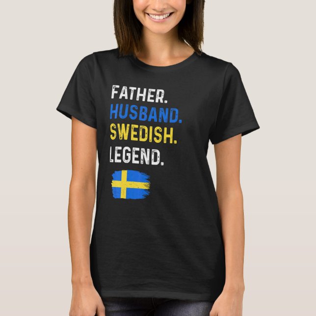 Camiseta Father Husband Swedish Legend Proud Dad Sweden Fla (Frente)
