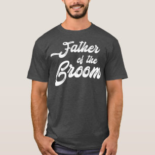 Camiseta Father Of The GroomWedding Bachelor PartyGroom Dad