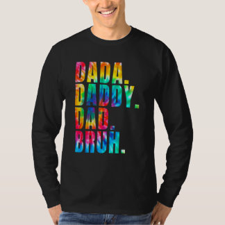 Camiseta Father s Day 2023 Dada Daddy Dad Bruh Tie Dye Dad