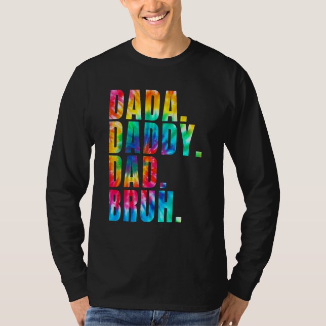 Camiseta Father s Day 2023 Dada Daddy Dad Bruh Tie Dye Dad  (Frente)