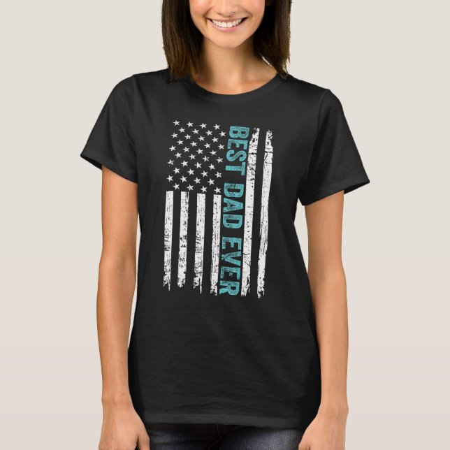 Camiseta Father s Day Best Dad Ever With US American Flag 5 (Frente)