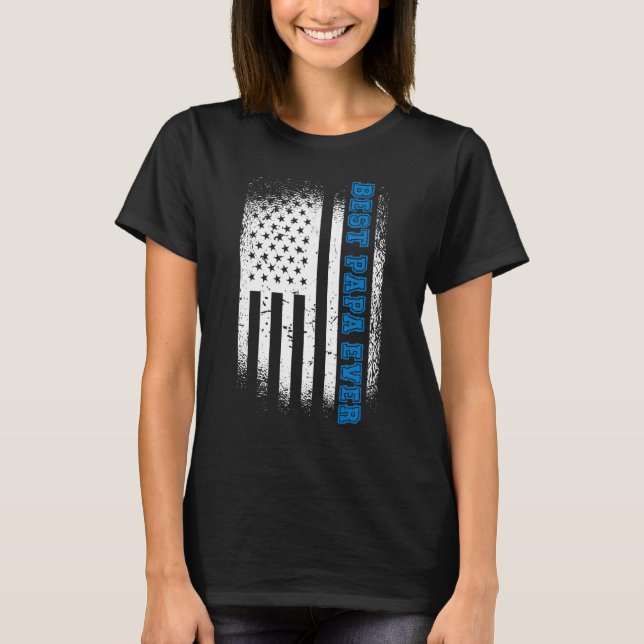 Camiseta Father s Day Best Papa ever with 4th Of July Patri (Frente)
