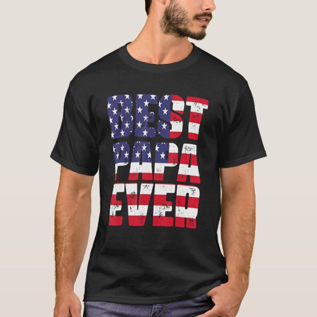 Camiseta Father s Day Best Papa Ever with US American Flag (Frente)