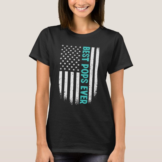 Camiseta Father s Day Best Pops Ever US American Flag 4th o (Frente)