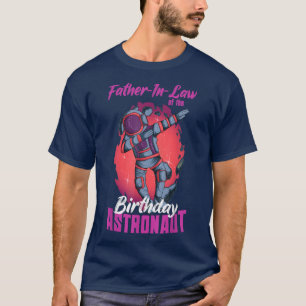 Camiseta FatherInLaw Of The Birthday Astronaut Dabbing Spac