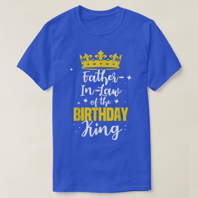 Camiseta FatherInLaw of the Birthday King Party Crown Bday  (Frente do Design)
