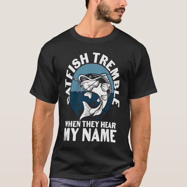 Camiseta Father's Day Fishing Fisherman Catfish Tremble (Frente)