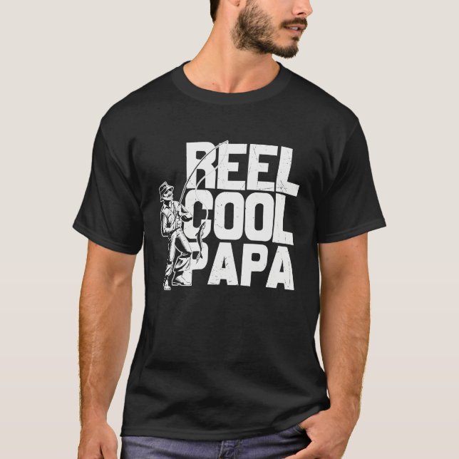 Camiseta Father's Day Fishing Fisherman Reel Cool Papa (Frente)