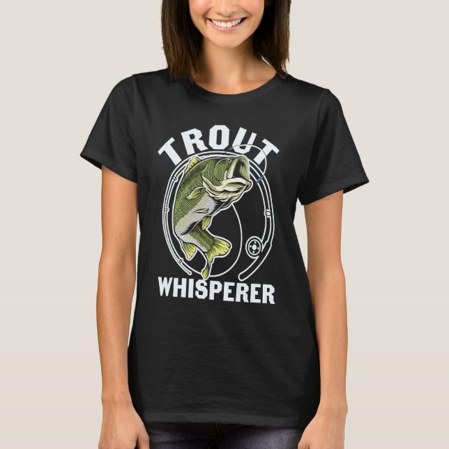 Camiseta Father's Day Fishing Fisherman Trout Whisperer (Frente)