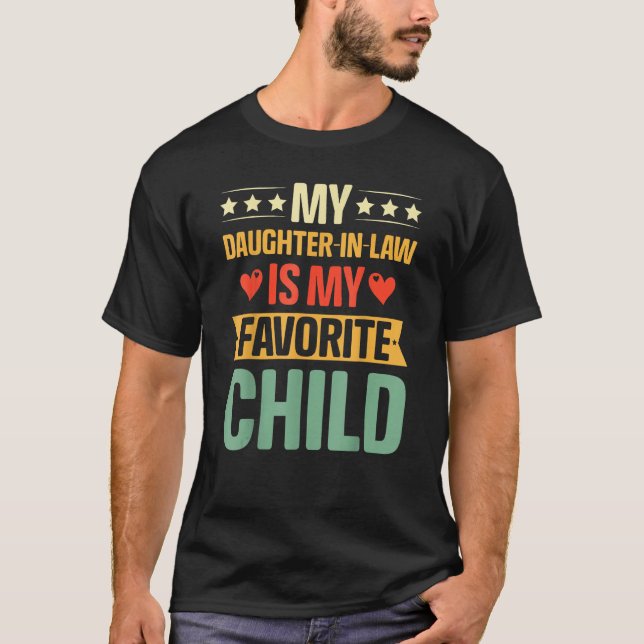 Camiseta Fathers Day  My Daughter In Law Is My Favorite Chi (Frente)