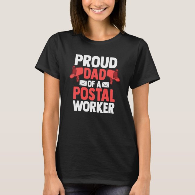 Camiseta Father's Day Postman Daddy Proud Dad Of A Postal W (Frente)