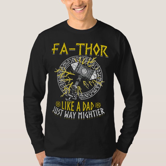 Camiseta Fathor  Like A Dad Just Way Mightier Father s Day  (Frente)
