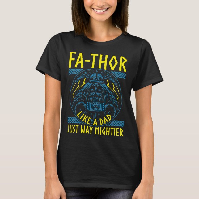 Camiseta Fathor Like A Dad Just Way Mightier Father's Day V (Frente)