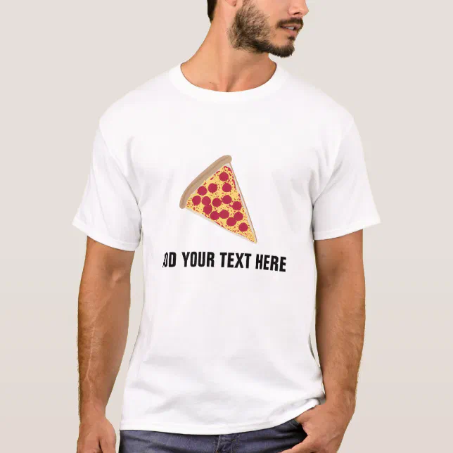 Camiseta Fatia da pizza de Pepperoni texto customizável Zazzle