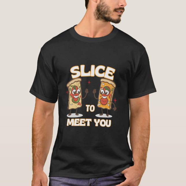 Camiseta Fatia para te conhecer pizza engraçada (Frente)