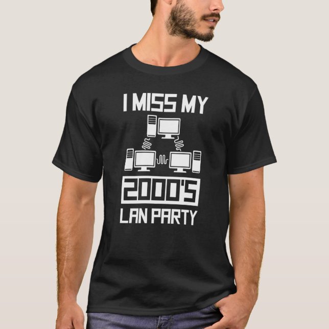 Camiseta Fato de 2000 Eu sinto falta do meu Lan Party de 20 (Frente)