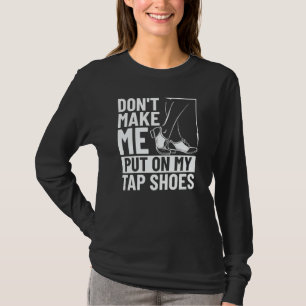Camiseta Fato de Dançarino de Tap Tap Dance Aulas Tap Dance