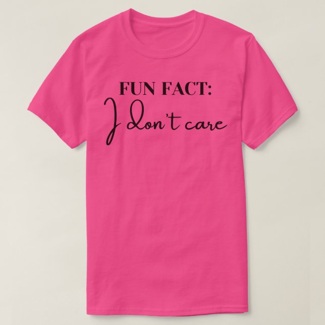Camiseta Fato divertido Não me importo (Frente do Design)
