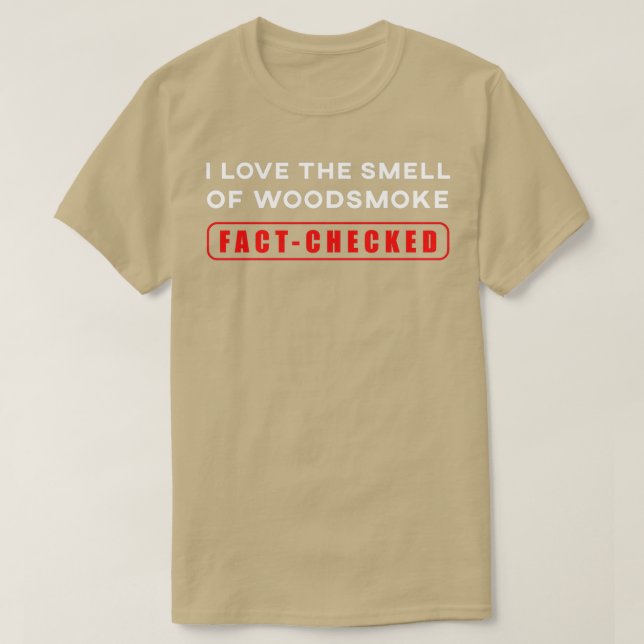 Camiseta Fato Engraçado Verificado Eu Adoro O Cheiro De Fum (Frente do Design)