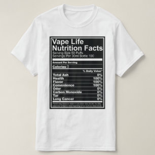 Camiseta Fatos da nutrição da vida de Vape