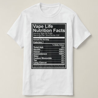 Camiseta Fatos da nutrição da vida de Vape