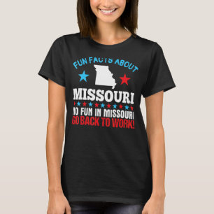 Camiseta Fatos Divertidos Sobre Missouri Não Divertir-Se No