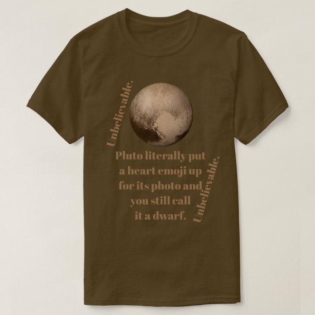 Camiseta Fatos inacreditáveis de Pluto (Frente do Design)