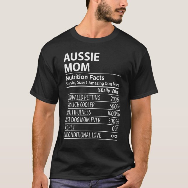 Camiseta Fatos Nutricionais da Mãe Aussie  Dono de Cachorro (Frente)