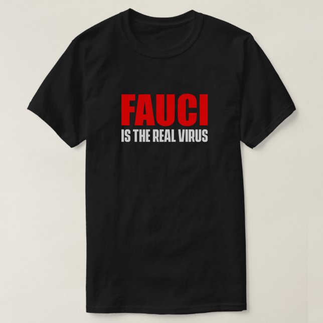 Camiseta FAUCI É O VERDADEIRO VÍRUS T-Shirt Escuro (Frente do Design)